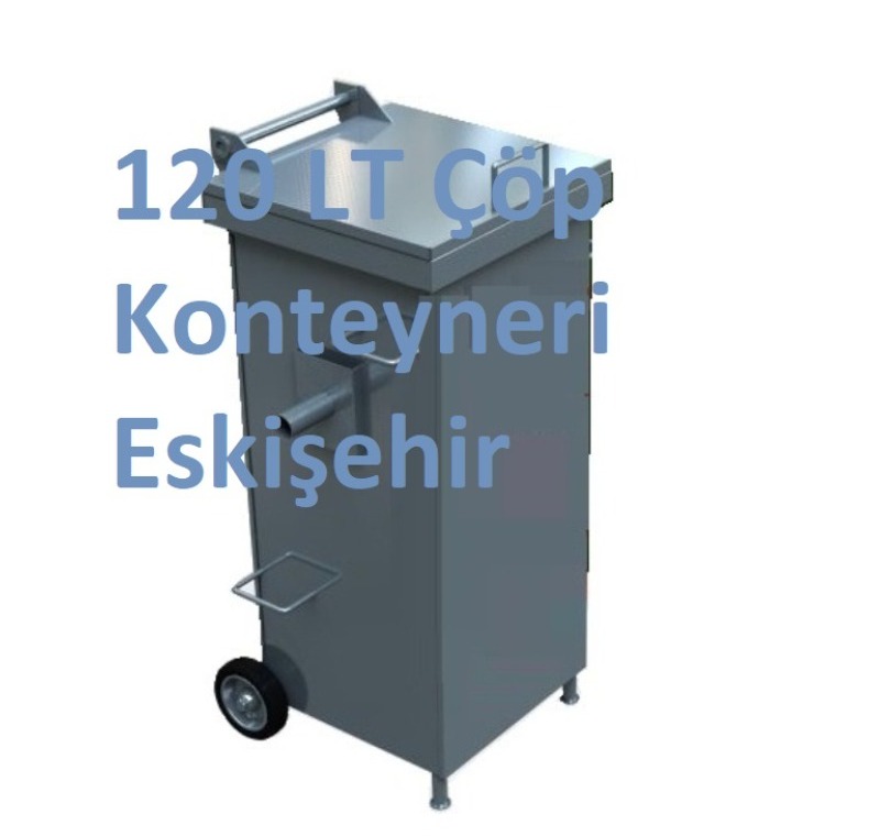 120 LT Çöp Konteyneri Eskişehir -Metal Çöp Konteyneri