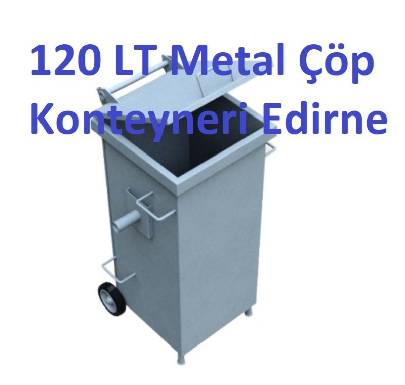 120 LT Metal Çöp Konteyneri Edirne -MÇK - 120