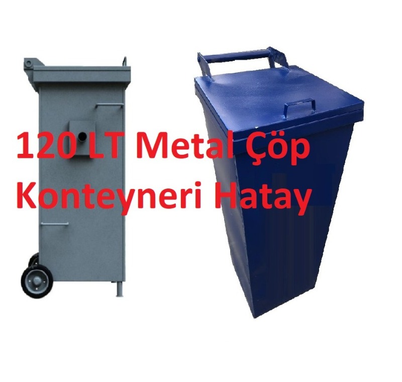 Metal Çöp Konteyneri Hatay 120 LT -Metal Çöp Konteyneri