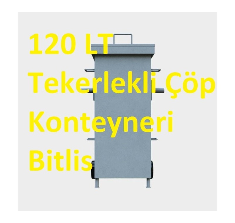 120 LT Tekerlekli Çöp Konteyneri Bitlis -MÇK - 120