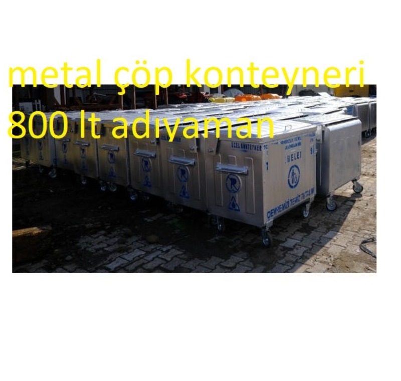 Metal Çöp Konteyneri 800 lt Adıyaman -Metal Çöp Konteyneri