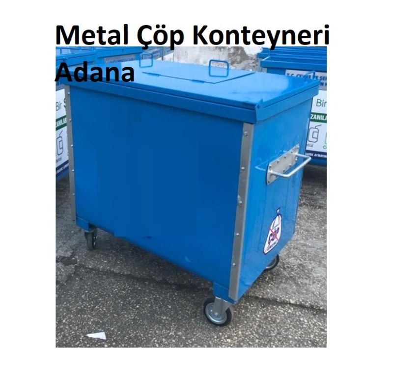 Metal Çöp Konteyneri -Metal Çöp Konteyneri Adana